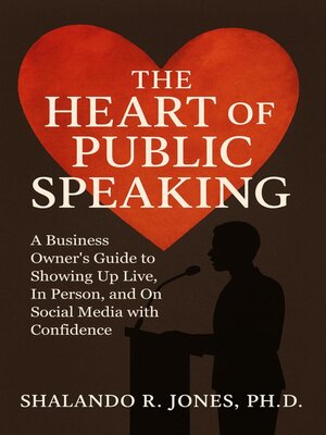 cover image of The Heart of Public Speaking